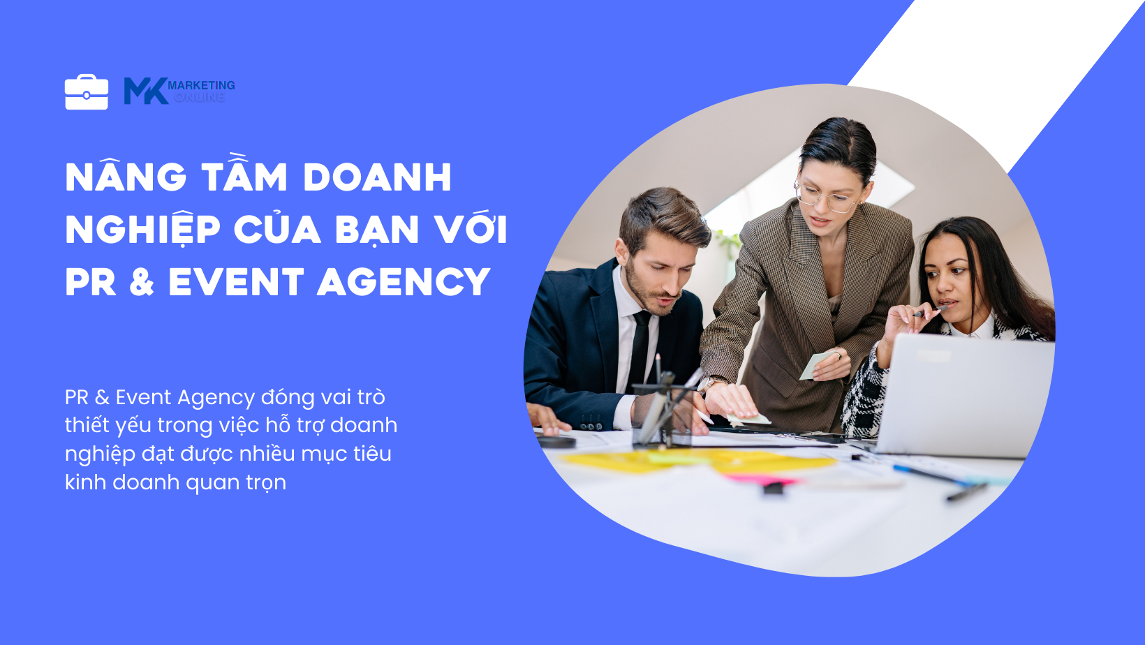 Nâng Tầm Doanh Nghiệp Của Bạn Với PR & Event Agency