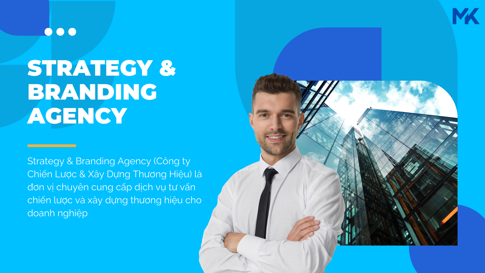 Strategy & Branding Agency là gì