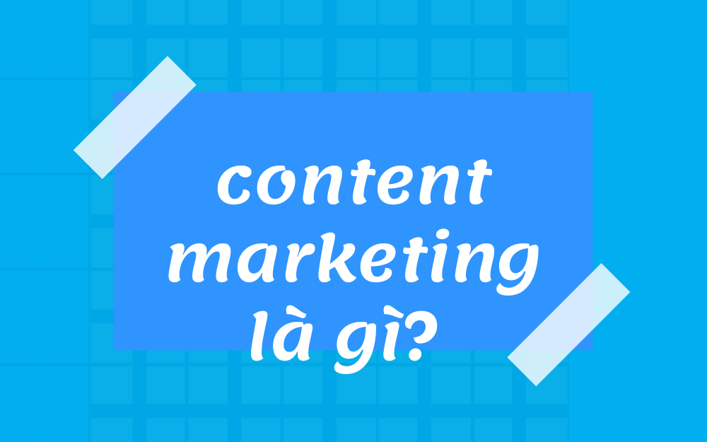 content marketing là gì