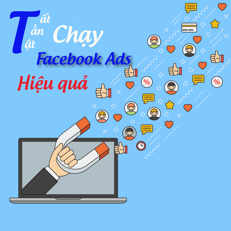 Tất tần tật về Cách chạy Facebook Ads hiệu quả 2024