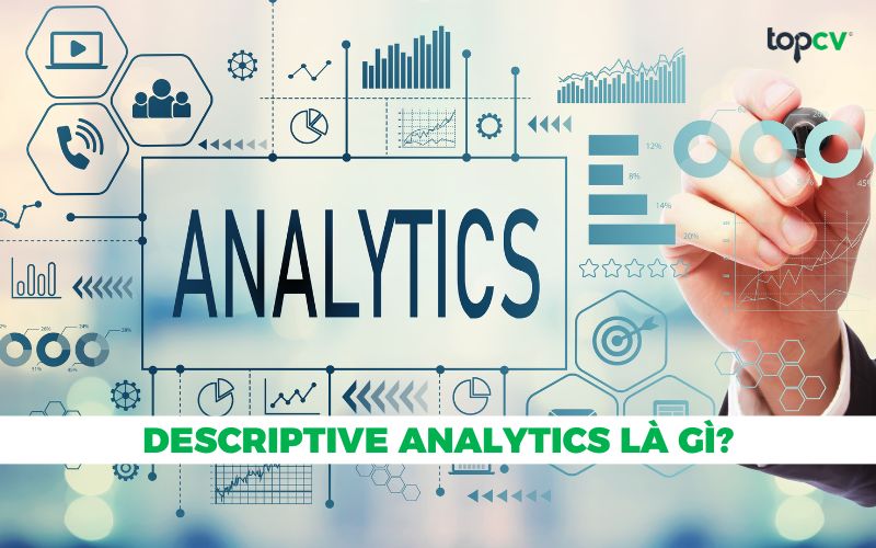 Descriptive analytics